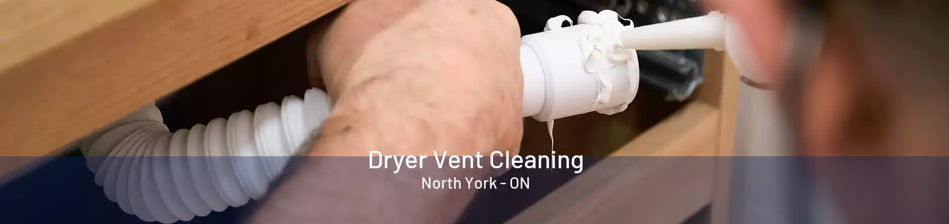 Dryer Vent Cleaning North York - ON