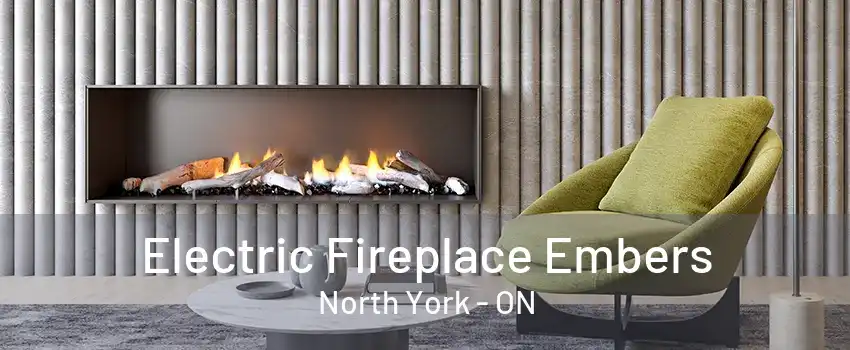 Electric Fireplace Embers North York - ON